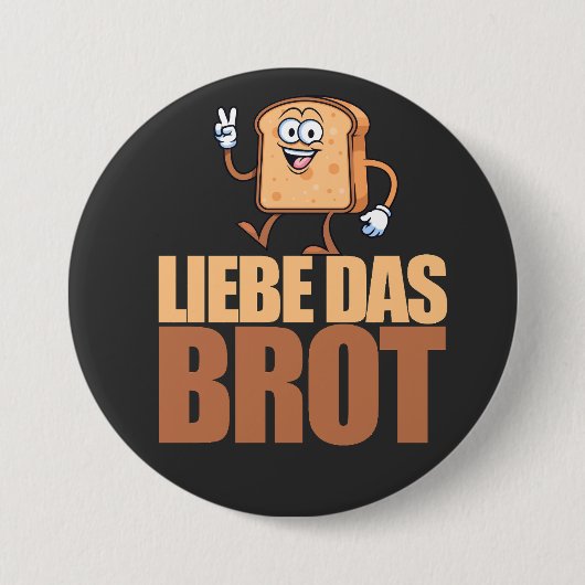 冗談抜きでパン好き LIEBE Das BROT 缶バッジ (正面)