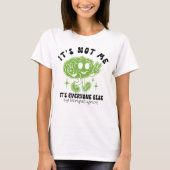 冗談療法 私じゃない、他の全員がダメ Tシャツ (正面)