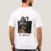 写真おもしろい80th誕生日ゲスト・オブ・オナー tシャツ (裏面)