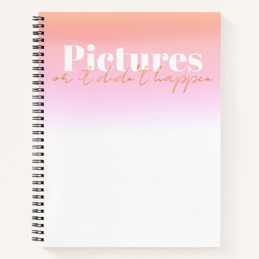 写真がなければなかったことにしよう（笑） プレゼント ノートブック (正面)