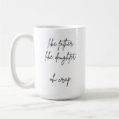 写真のような父のような娘 |家族の写真 コーヒーマグカップ (左)