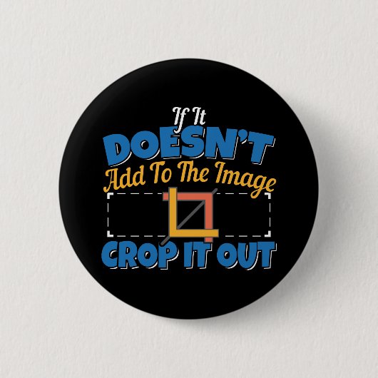 写真の画像編集 – Crop It Out引用文 缶バッジ (正面)