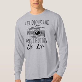 写真は人生のポーズボタン Tシャツ