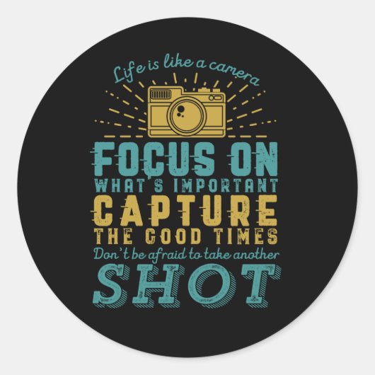 写真やる気を起こさせる引用文ライフはカメラに似ている ラウンドシール (正面)