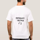 写真を撮ることが私の治療法 Tシャツ (裏面)