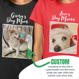 写真カスタム付き犬のママパーソナライズされたシャツ Tシャツ