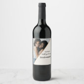 写真モダンBridesmaidの提案あなたは私の ワインラベル (正面)