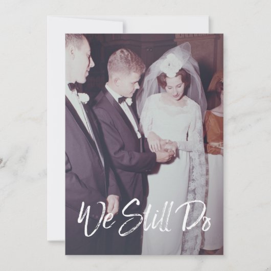 写真付きの結婚記念日 - 私たちはまだやっている 招待状 (正面)