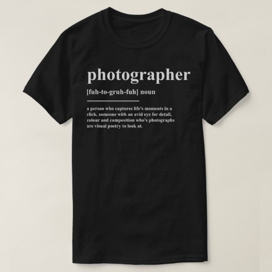 写真家の定義 Tシャツ (デザイン正面)