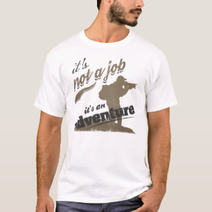 写真撮影のTシャツそれはそれによってがadventuである仕事ではないです Tシャツ