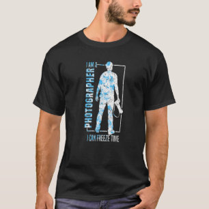 写真撮影 私は写真家 時間を凍結させることができる Tシャツ