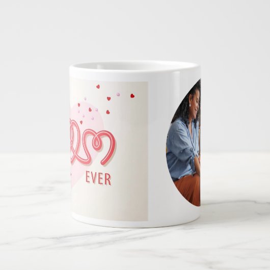 写真最高のの母の日の贈り物とモダンお母さん ジャンボコーヒーマグカップ (正面)