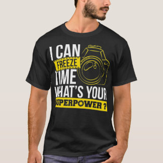 写真I can freeze time photography Photo Pho Tシャツ