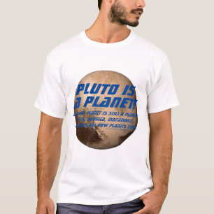 冥王星は惑星だ！ Tシャツ