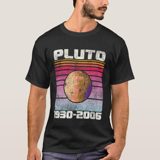 冥王星を忘れない 1930 2006 レトロ 宇宙 冥王星 4 Tシャツ (正面)