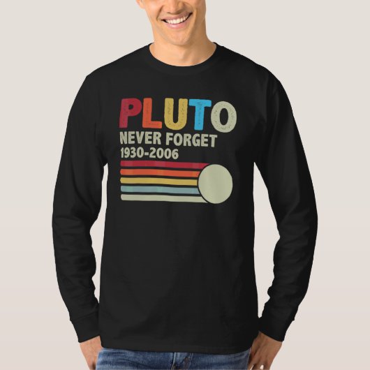 冥王星を決して忘れない天文学レトロ宇宙と70年代 8 Tシャツ (正面)