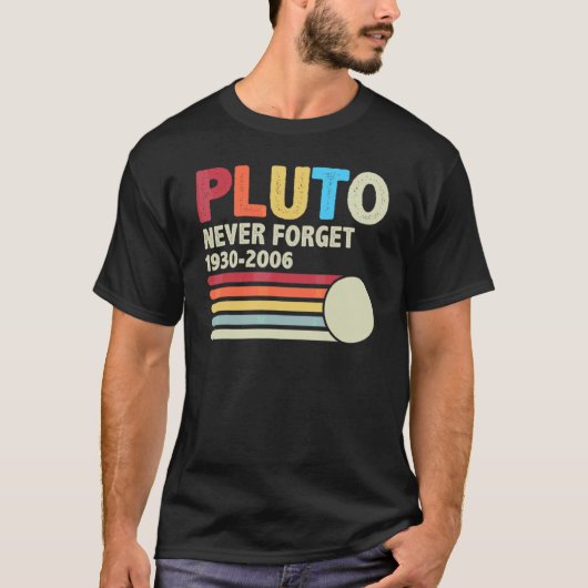 冥王星を決して忘れない天文学レトロ宇宙と70年代 8 Tシャツ (正面)