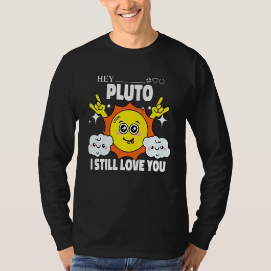 冥王星を決して忘れない 宇宙 太陽 天文学 科学 Tシャツ (正面)