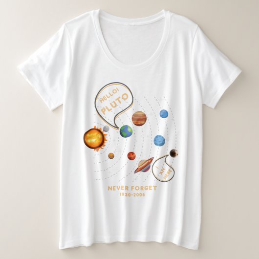 冥王星プラッシュプラネットネバー·プ忘れルート プラスサイズTシャツ (デザイン正面)