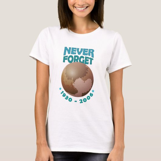 冥王星1930忘れ年 | Pluto Never 忘れ Shirt Tシャツ (正面)