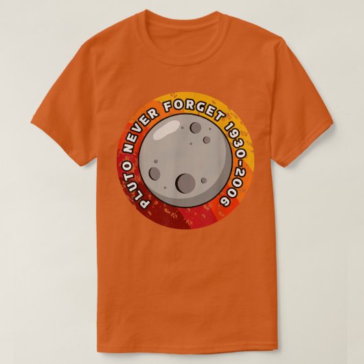 冥王星1930忘れ-2006 Tシャツ (デザイン正面)