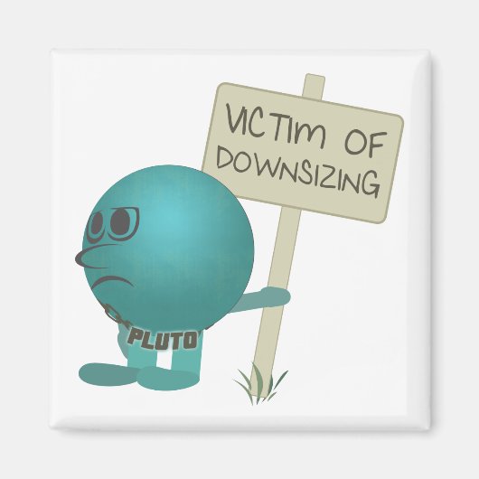 冥王星：ダウンサイジングの犠牲者 マグネット (正面)