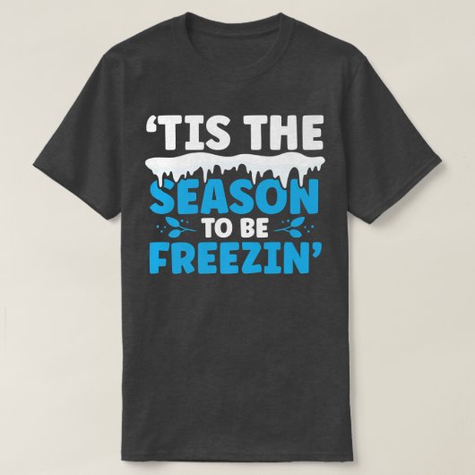 冬と季節Lを凍らせる季節 Tシャツ (デザイン正面)