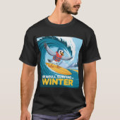 冬のサーファーカモメ、カモメサーフィン、カモメ Tシャツ (正面)