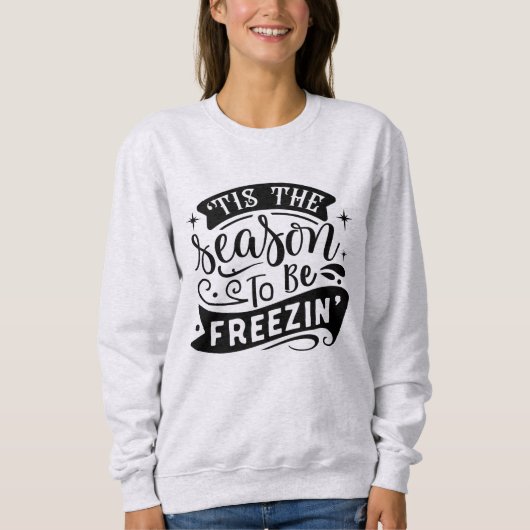 冬の休暇を過ごすおもしろい季節 スウェットシャツ (正面)