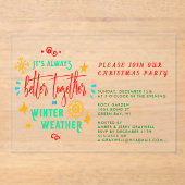 冬の天気のクリスマスに一緒にいつも良い アクリル招待状 (正面)