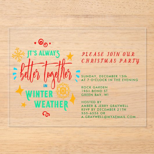 冬の天気のクリスマスに一緒にいつも良い アクリル招待状 (正面)