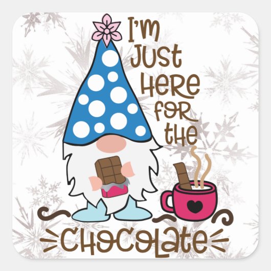 冬の格言チョコレートを買いに来たばかりだ スクエアシール (正面)