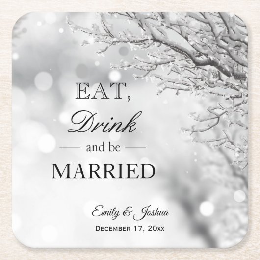 冬の氷 食べ|  Drink Beの結婚した結婚s スクエアペーパーコースター (正面)