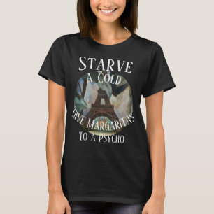 冷え性にはマルガリータを 精神異常者にはマルガリータを Tシャツ