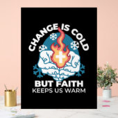 冷たい変化、信仰の火 – クリスチャンやる気を起こさせるス アクリルサイン (ウェディング)