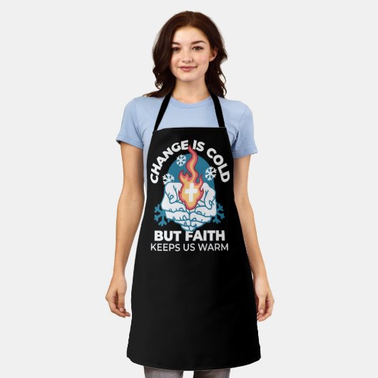冷たい変化、信仰の火 – クリスチャンやる気を起こさせるス エプロン (着用した状態)