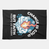 冷たい変化、信仰の火 – クリスチャンやる気を起こさせるス キッチンタオル (横)