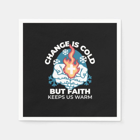 冷たい変化、信仰の火 – クリスチャンやる気を起こさせるス スタンダードカクテルナプキン (正面)