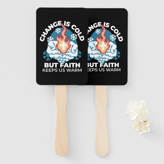 冷たい変化、信仰の火 – クリスチャンやる気を起こさせるス ハンドファン (正面&裏面)