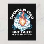 冷たい変化、信仰の火 – クリスチャンやる気を起こさせるス ポストカード (正面)