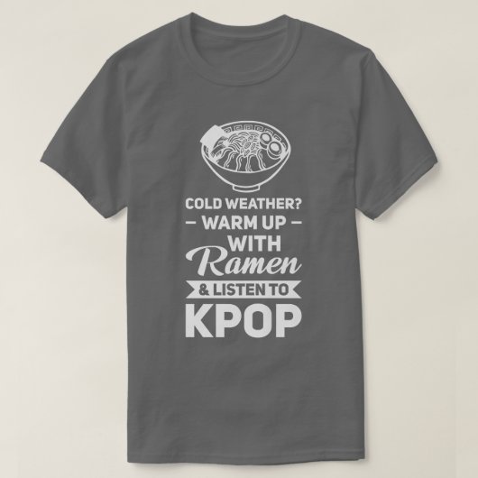 冷たい天気のラーメン聞とkpop kpopマーチ tシャツ (デザイン正面)