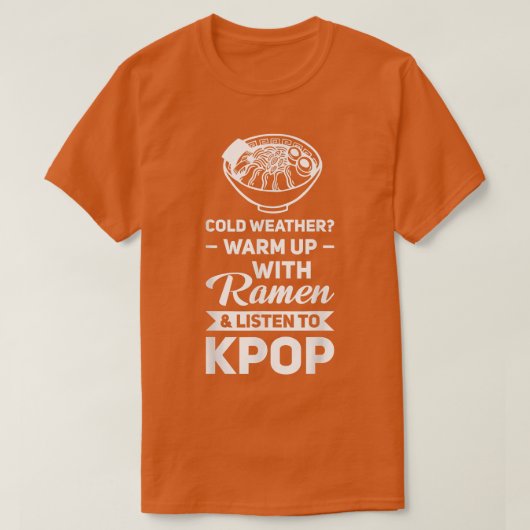 冷たい天気のラーメン聞とkpop kpopマーチ tシャツ (デザイン正面)