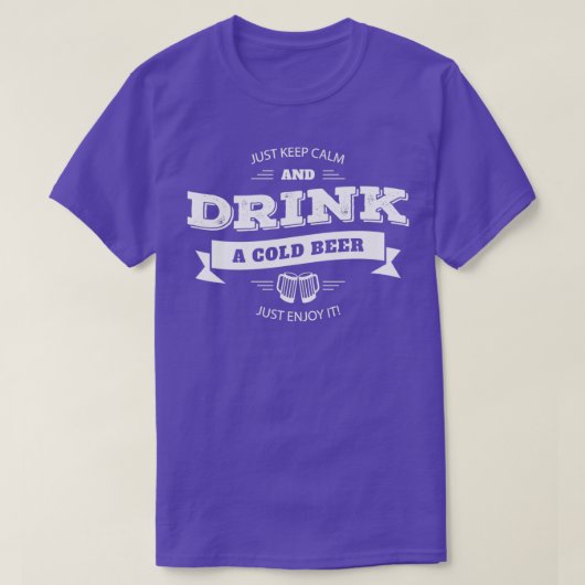 冷保たいビールの引用文を飲おもしろいむ Tシャツ (デザイン正面)