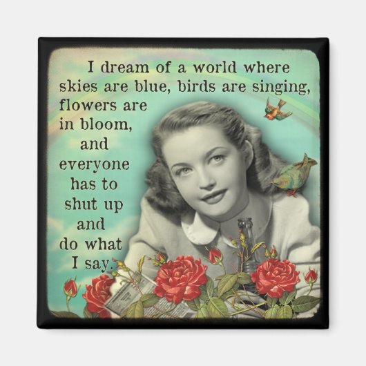 冷蔵庫用マグネットみんな黙って私の言うとおりにする マグネット (正面)