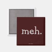 冷蔵庫用マグネット- "meh" マグネット (正面/裏面)