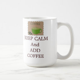 冷静さを保ちコーヒーを追加 コーヒーマグカップ
