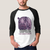 冷静さを保ち、考えすぎをやめよう Tシャツ (正面)