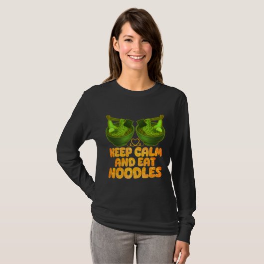 冷静さを保ち、麺類を食べよう Tシャツ (正面フル)
