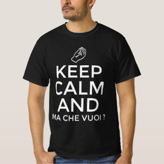 冷静さを保ち Che vuoi ? Tシャツ