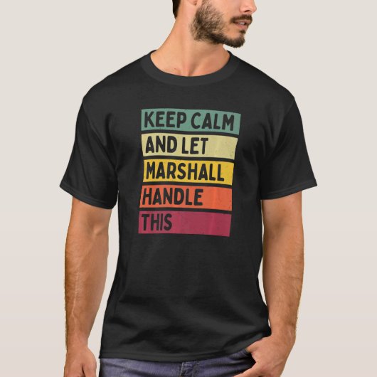 冷静さを保ち、Marshallに任せろ レトロな引用 Tシャツ (正面)